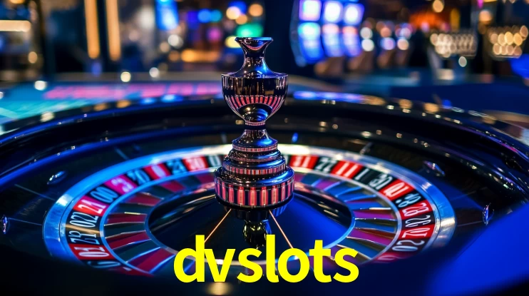 Explore as vantagens do dvslots: serviço profissional e confiabilidade